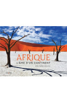 Afrique. l-ame d-un continent