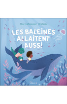 Les baleines allaitent aussi
